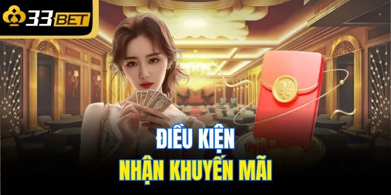 Điều kiện nhận khuyến mãi